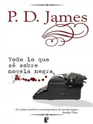 cover image of Todo lo que sé sobre novela negra